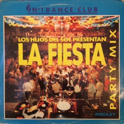 Los Hijos Del Sol La Fiesta (Party Mix) (Medley) Vinyl 12" USED
