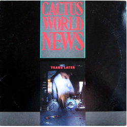 Cactus World News Years Later Vinyl 12" USED