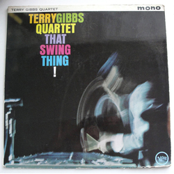 Terry Gibbs Quartet That Swing Thing! Vinyl LP USED