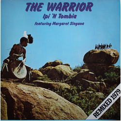 Ipi-Tombi / Margaret Singana The Warrior (Remixed 1979) Vinyl LP USED