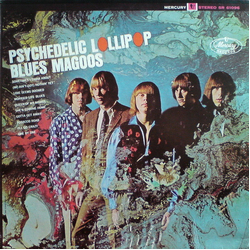 Blues Magoos Psychedelic Lollipop Vinyl LP USED