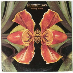 Hubert Laws Land Of Passion Vinyl LP USED