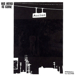 His Hero Is Gone Monuments To Thieves Vinyl 12" USED