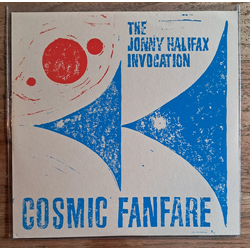 The Jonny Halifax Invocation Cosmic Fanfare Vinyl 7" USED