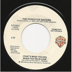 The Forester Sisters (That's What You Do) When You're In Love Vinyl 7" USED
