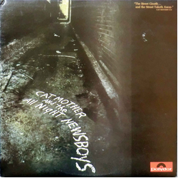 Cat Mother And The All-Night Newsboys "The Street Giveth...And The Street Taketh Away." Cat Mother 3:14 Vinyl LP USED