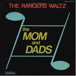 The Mom And Dads The Rangers Waltz Vinyl LP USED
