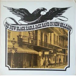 The New Black Eagle Jazz Band The New Black Eagle Jazz Band In New Orleans Vinyl LP USED