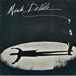 Mink DeVille Where Angels Fear To Tread Vinyl LP USED