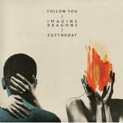 Imagine Dragons Follow You / Cutthroat Vinyl 7" USED