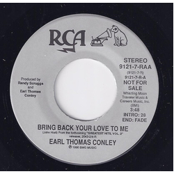 Earl Thomas Conley Bring Back Your Love To Me Vinyl 7" USED