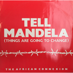 African Connexion Tell Mandela (Things Are Going To Change) Vinyl 12" USED
