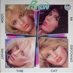 Poison (3) Look What The Cat Dragged In Vinyl LP USED
