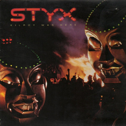Styx Kilroy Was Here Vinyl LP USED