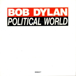 Bob Dylan Political World Vinyl 7" USED