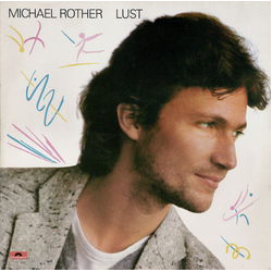 Michael Rother Lust Vinyl LP USED