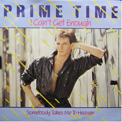 Prime Time (2) I Can't Get Enough Vinyl 12" USED