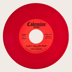 Thee Sinseers Can't Call Me Baby / Take A Chance Vinyl 7" USED