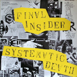 Systematic Death Final Insider ⋅ Lucky Time! Vinyl 12" USED