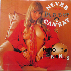 Swankys Never Can Eat Swank Dinner Vinyl LP USED