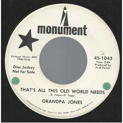 Grandpa Jones That's All This Old World Needs USED VINYL 7INCH 45 RPM PROMO