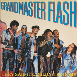 Grandmaster Flash They Said It Couldn't Be Done Vinyl LP USED