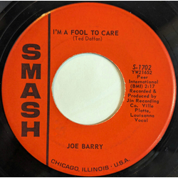 Joe Barry I'm A Fool To Care / I Got A Feeling Vinyl 7" USED