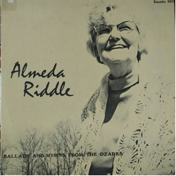 Almeda Riddle Ballads And Hymns From The Ozarks Vinyl LP USED