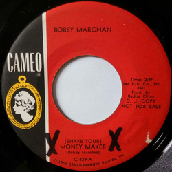 Bobby Marchan (Shake Your) Money Maker Vinyl 7" USED