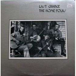 The Home Folks Last Chance Vinyl LP USED