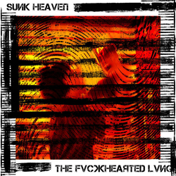 Sunk Heaven THE FVCKHEAѪTED LVNG Vinyl LP USED