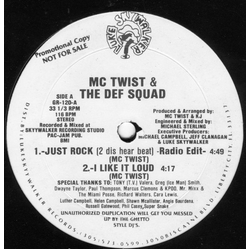 MC Twist & The Def Squad Just Rock / I Like It Loud Vinyl 12" USED