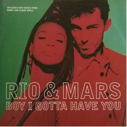Rio & Mars Boy I Gotta Have You Vinyl 12" USED