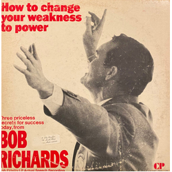 Bob Richards (8) How To Change Your Weakness To Power Vinyl LP USED