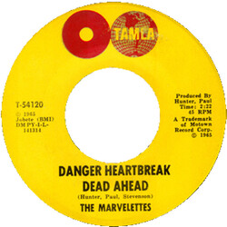 The Marvelettes Danger Heartbreak Dead Ahead / Your Cheating Ways USED VINYL 7INCH 45 RPM SINGLE