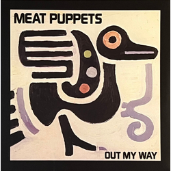 Meat Puppets Out My Way Vinyl 12" USED