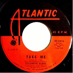 Solomon Burke Take Me (Just As I Am) / I Stayed Away Too Long Vinyl 7" USED
