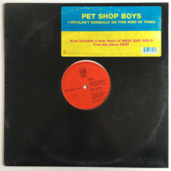 Pet Shop Boys I Wouldn't Normally Do This Kind Of Thing Vinyl 12" USED