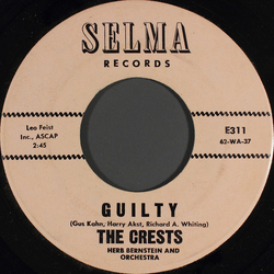 The Crests Guilty / Number One With Me Vinyl 7" USED