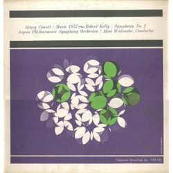 Henry Cowell / Robert Kelly (4) Music 1957 / Symphony No. 2 Vinyl LP USED