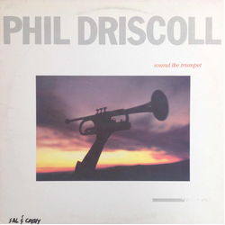 Phil Driscoll Sound The Trumpet Vinyl LP USED