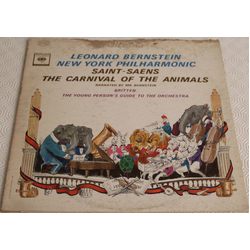 Leonard Bernstein / New York Philharmonic / Camille Saint-Saëns / Benjamin Britten The Carnival Of The Animals / The Young Person's Guide To The Orche