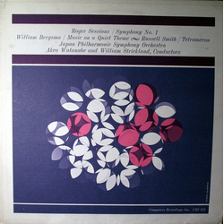 Roger Sessions / William Bergsma / Russell Smith (9) Symphony No. 1 / Music On A Quiet Theme / Tetrameron Vinyl LP USED