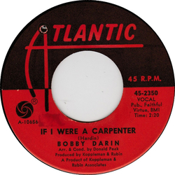 Bobby Darin If I Were A Carpenter / Rainin' Vinyl 7" USED