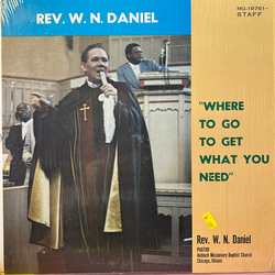 Dr. Wilbur N. Daniel "Where To Go To Get What You Need" Vinyl LP USED