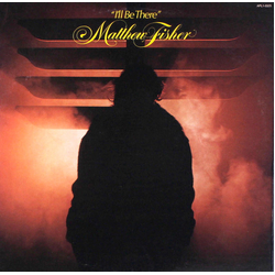 Matthew Fisher I'll Be There Vinyl LP USED
