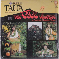 Keli'i Tau'a The Pele Legends In Authentic Hawaiian Chants Vinyl LP USED