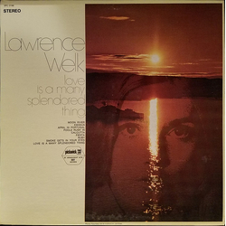 Lawrence Welk Love Is A Many Splendored Thing Vinyl LP USED