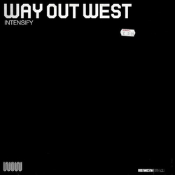 Way Out West Intensify Vinyl 12" USED