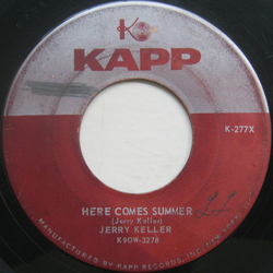 Jerry Keller Here Comes Summer / Time Has A Way Vinyl 7" USED
